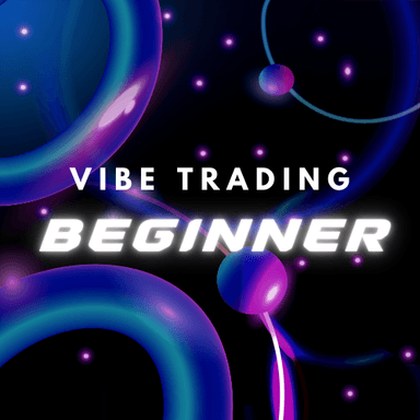 Vibe Trading Beginner